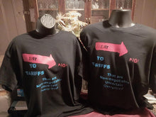Load image into Gallery viewer, Say No To Tariffs 2 XL  Short sleeve BLACK TM
